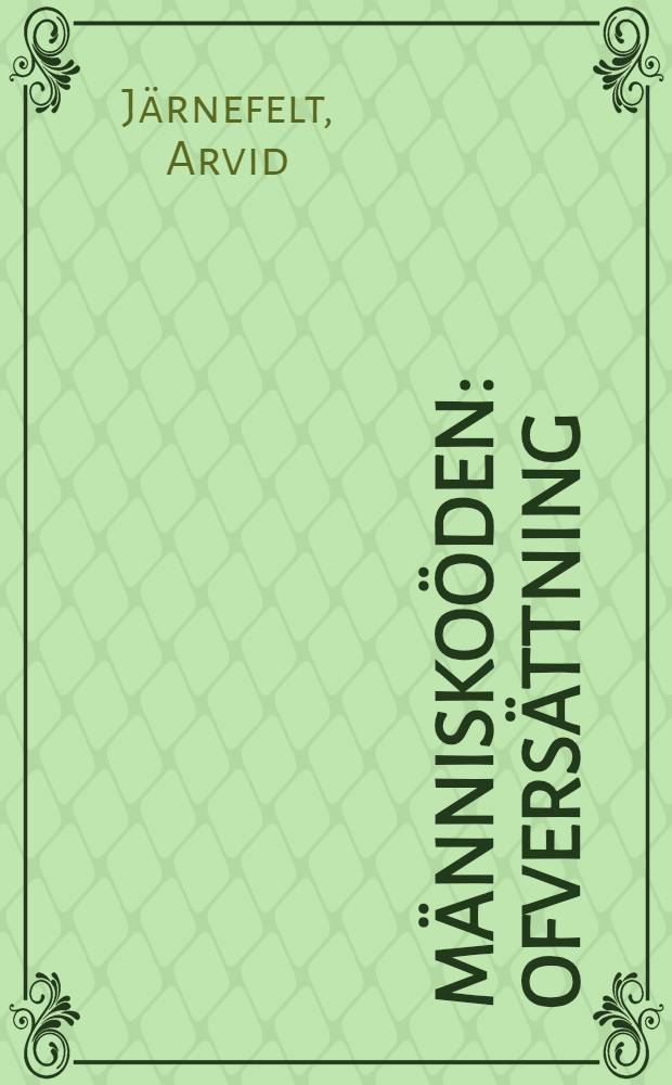 Människoöden : Ofversättning