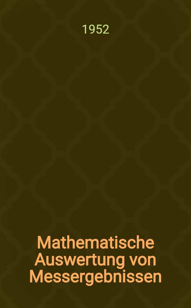 Mathematische Auswertung von Messergebnissen