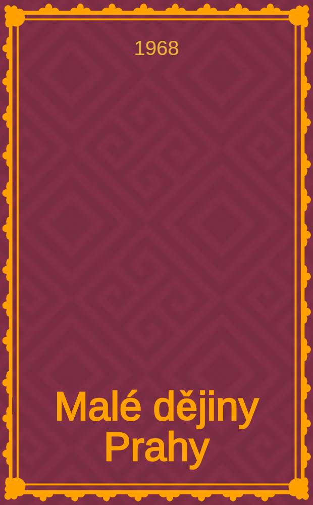 Malé dějiny Prahy