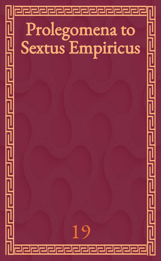 Prolegomena to Sextus Empiricus