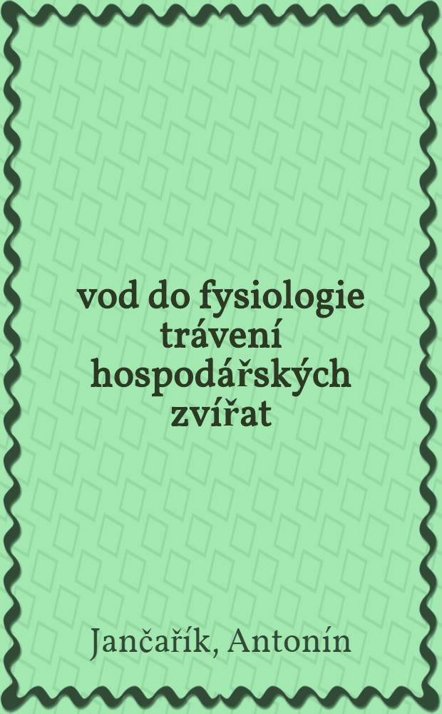 Úvod do fysiologie trávení hospodářských zvířat