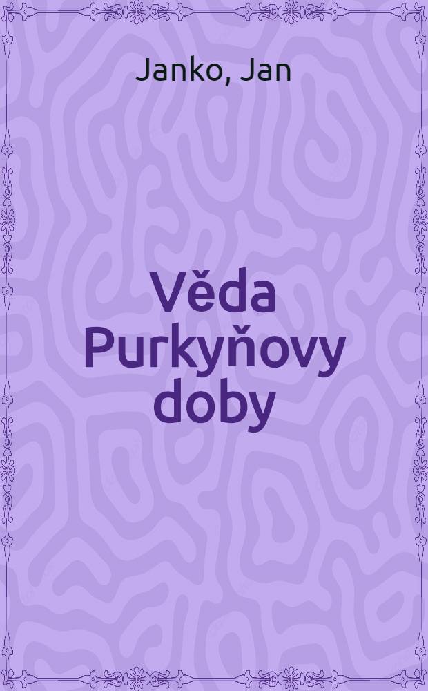 Věda Purkyňovy doby
