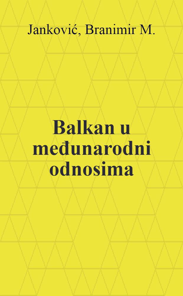 Balkan u međunarodni odnosima