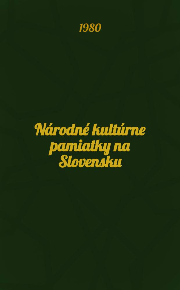 Národné kultúrne pamiatky na Slovensku