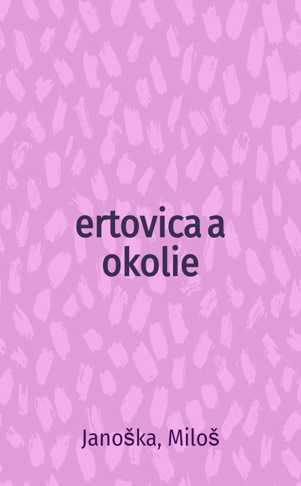 Čertovica a okolie