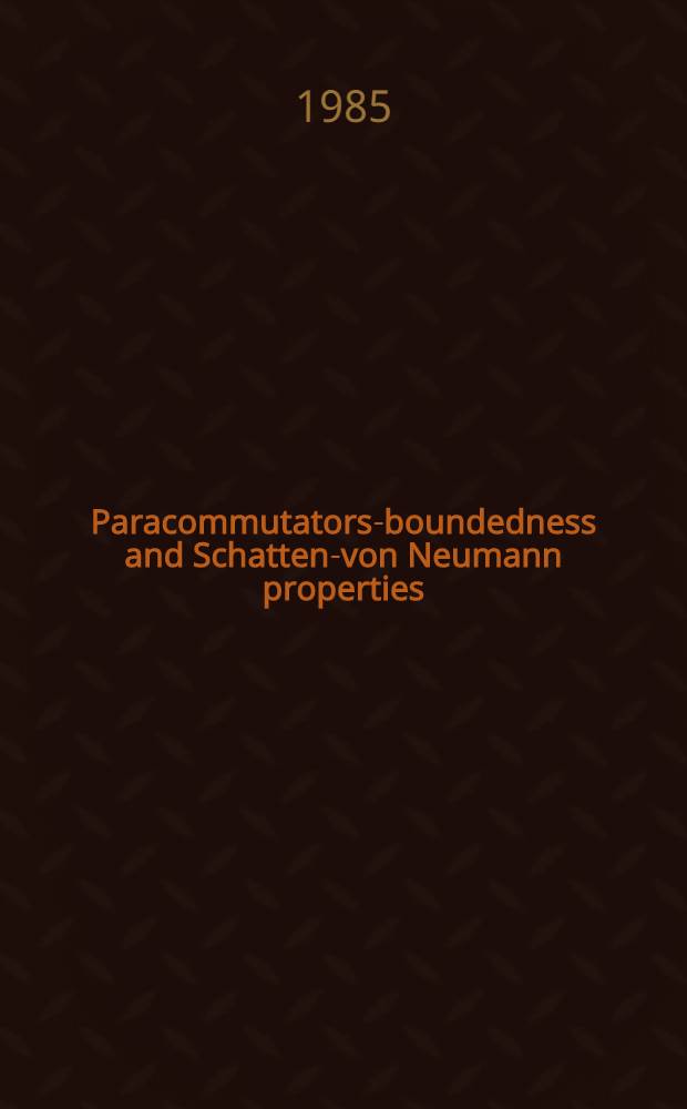 Paracommutators-boundedness and Schatten-von Neumann properties