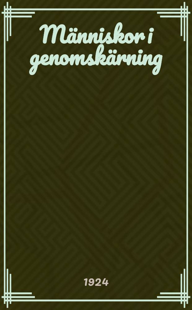 Människor i genomskärning : Noveller
