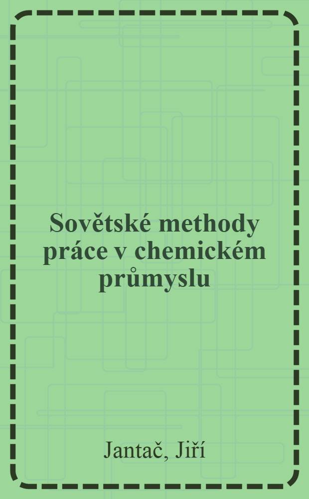 Sovětské methody práce v chemickém průmyslu