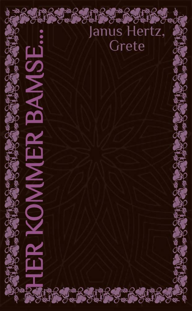 Her kommer Bamse ...