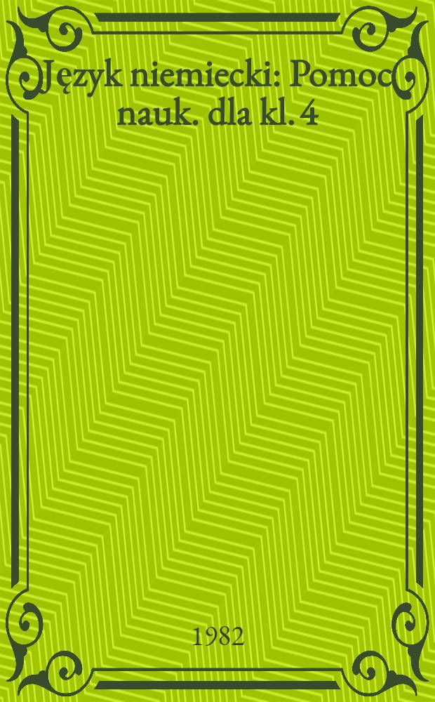 Język niemiecki : Pomoc nauk. dla kl. 4
