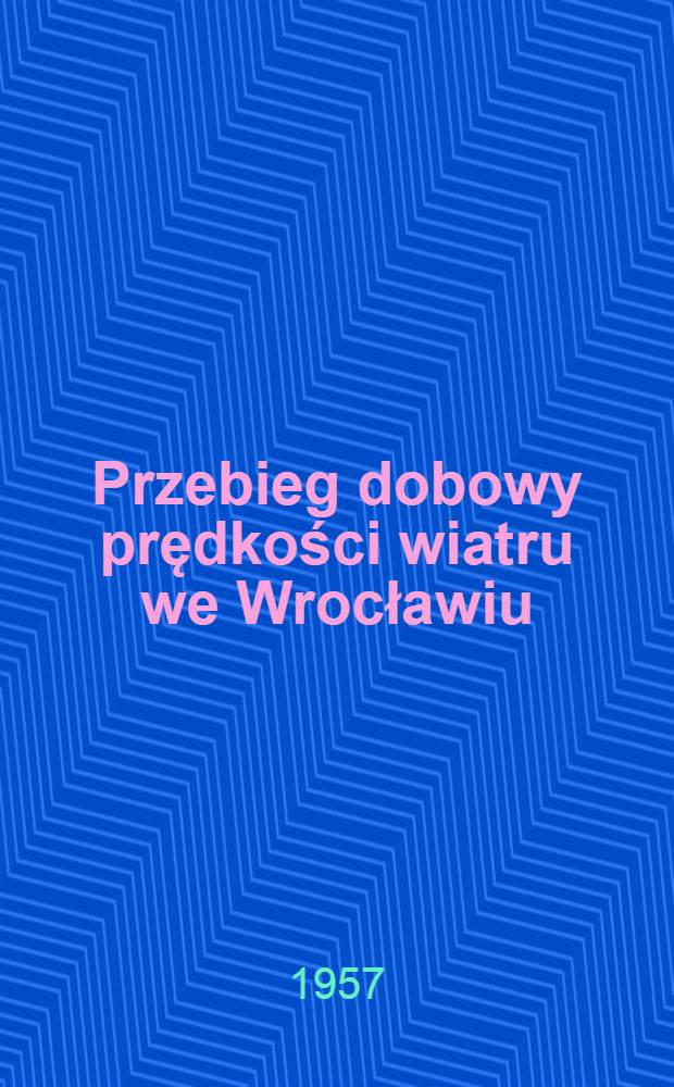 Przebieg dobowy prędkości wiatru we Wrocławiu : acta meteorologica et climatologica Universitatis Wratislaviensis