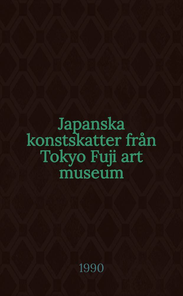 Japanska konstskatter från Tokyo Fuji art museum