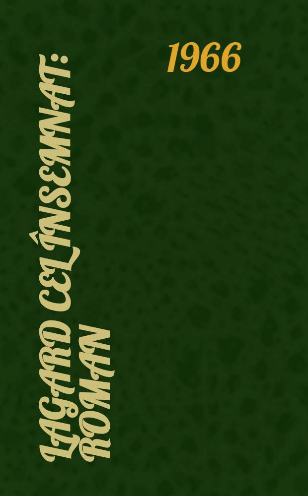 Lagard cel însemnat : Roman