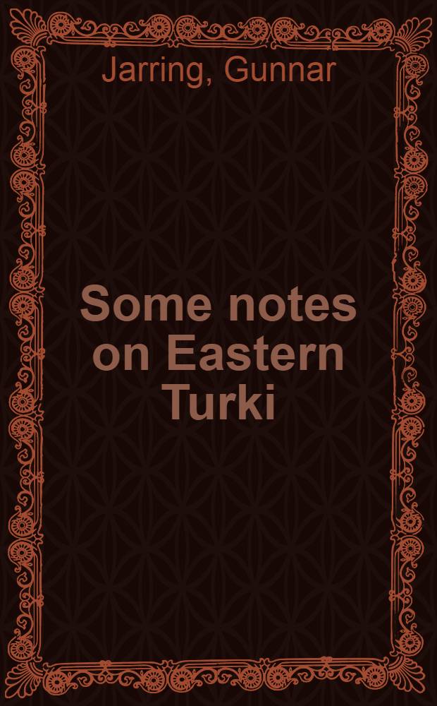 Some notes on Eastern Turki (New Uighur) Munazara literature