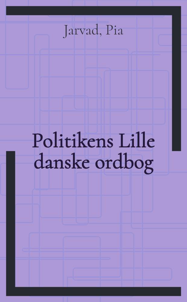 Politikens Lille danske ordbog