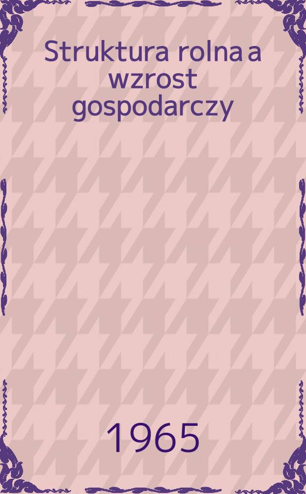 Struktura rolna a wzrost gospodarczy