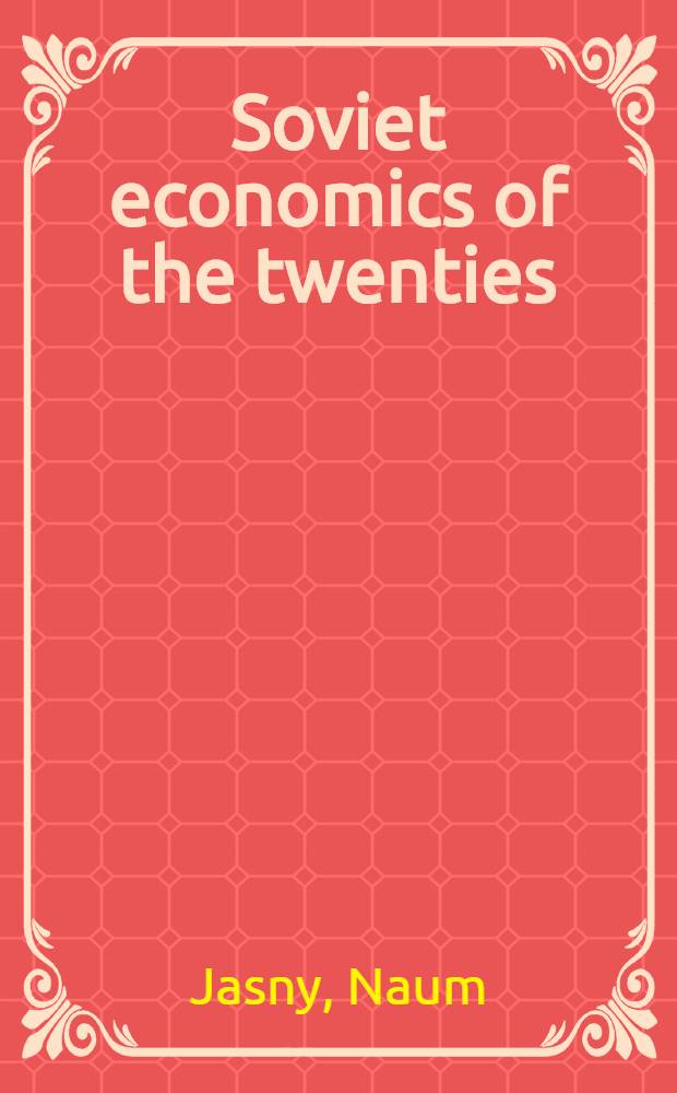 Soviet economics of the twenties : Names to the remembered