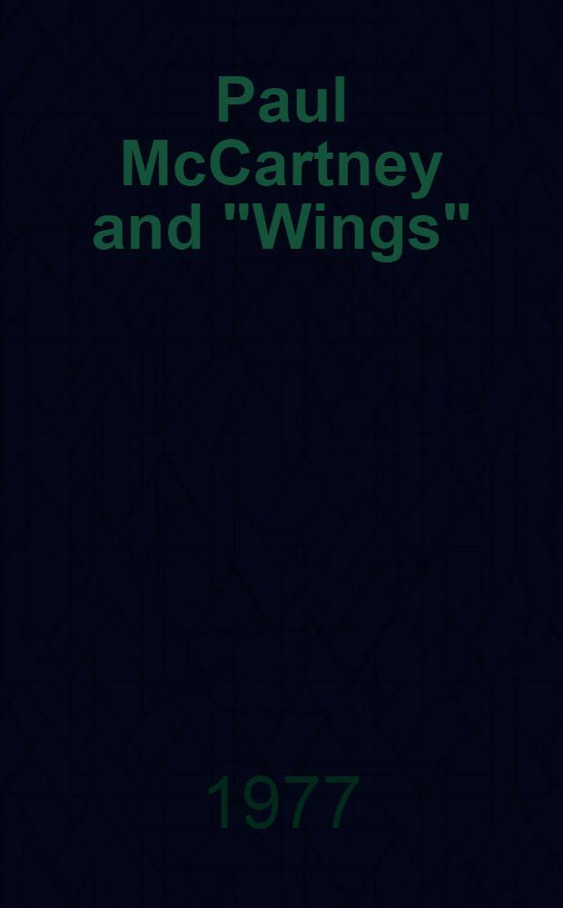 Paul McCartney and "Wings"
