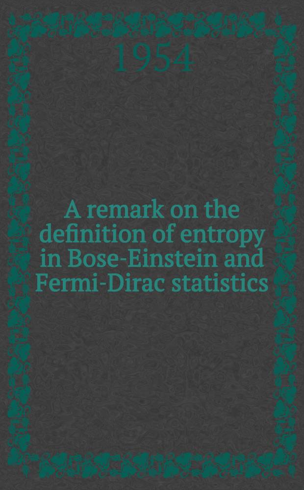 A remark on the definition of entropy in Bose-Einstein and Fermi-Dirac statistics