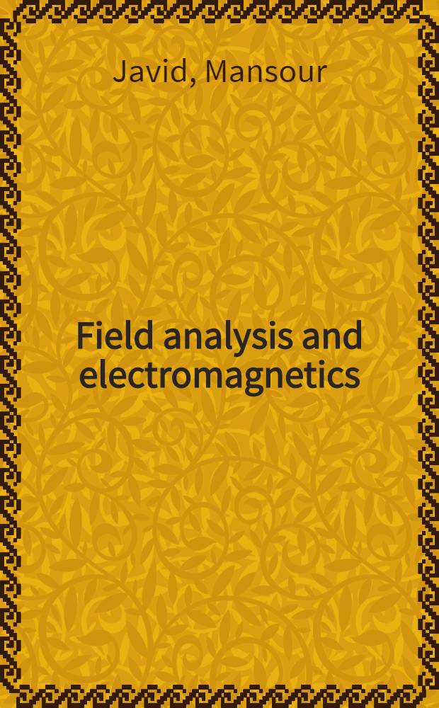 Field analysis and electromagnetics