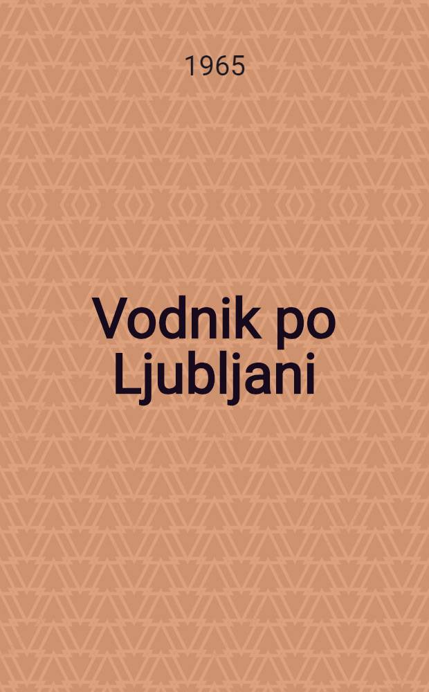 Vodnik po Ljubljani