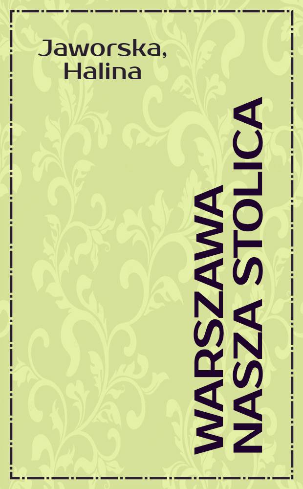 Warszawa nasza stolica