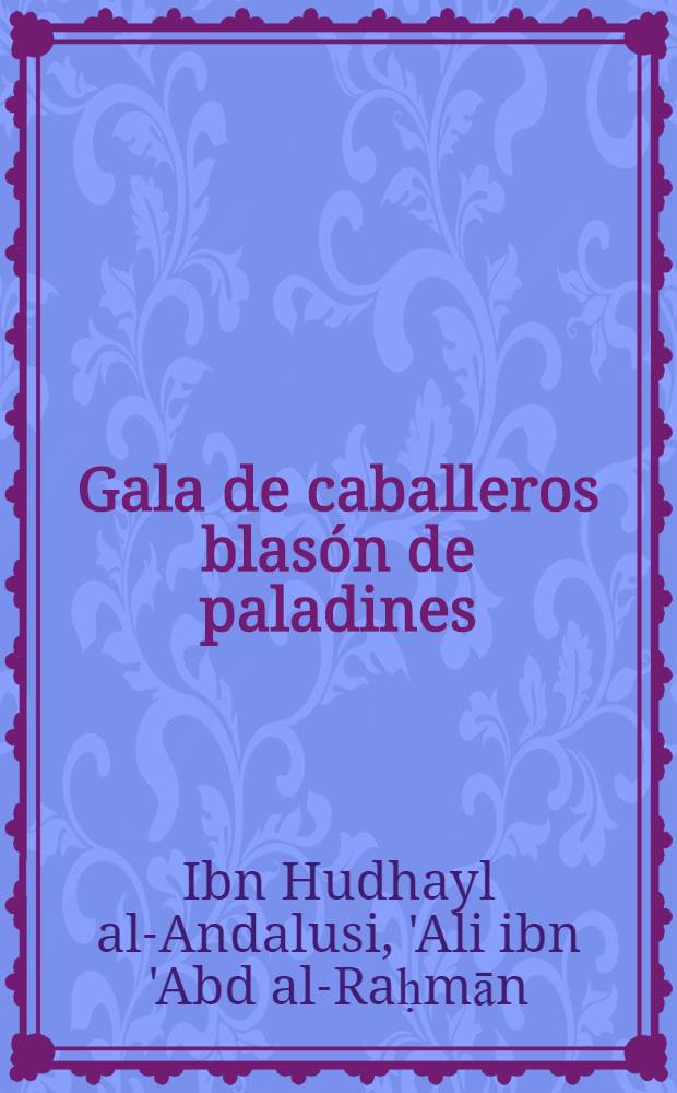 Gala de caballeros blasón de paladines