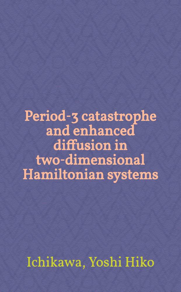 Period-3 catastrophe and enhanced diffusion in two-dimensional Hamiltonian systems