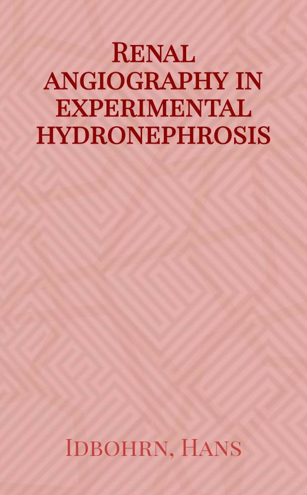 Renal angiography in experimental hydronephrosis