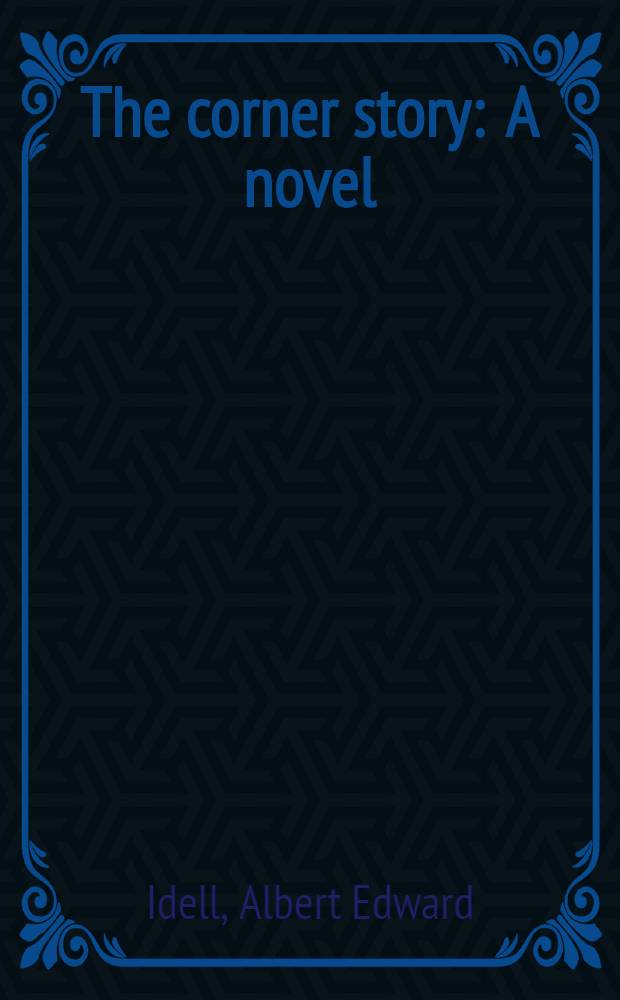 The corner story : A novel