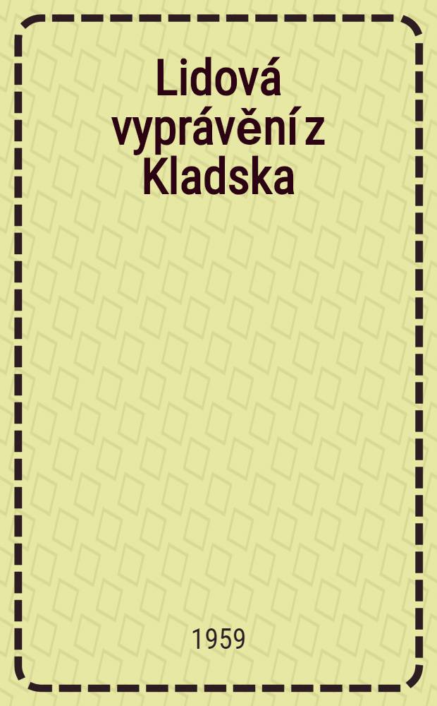 Lidová vyprávění z Kladska