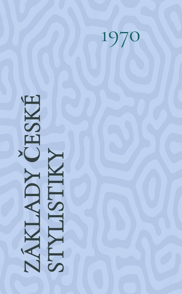 Základy české stylistiky