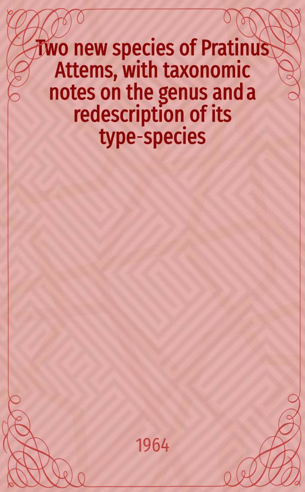 Two new species of Pratinus Attems, with taxonomic notes on the genus and a redescription of its type-species (Diplopoda, Polydesmida)