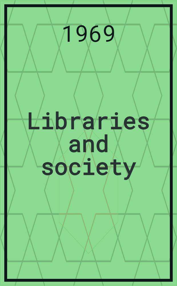 Libraries and society