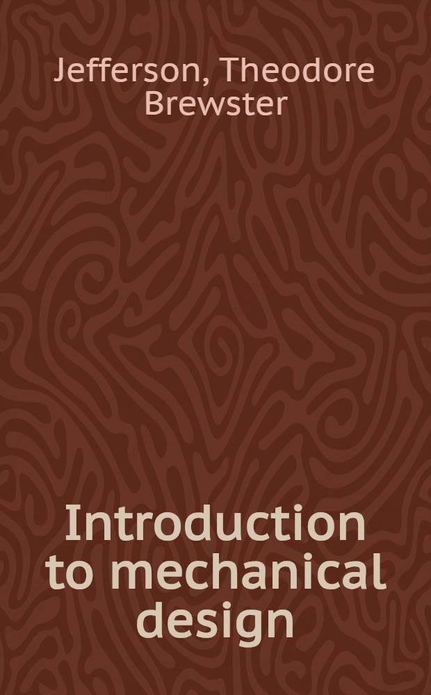 Introduction to mechanical design
