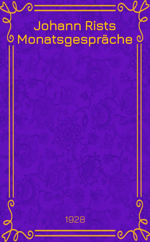 Johann Rists Monatsgespräche