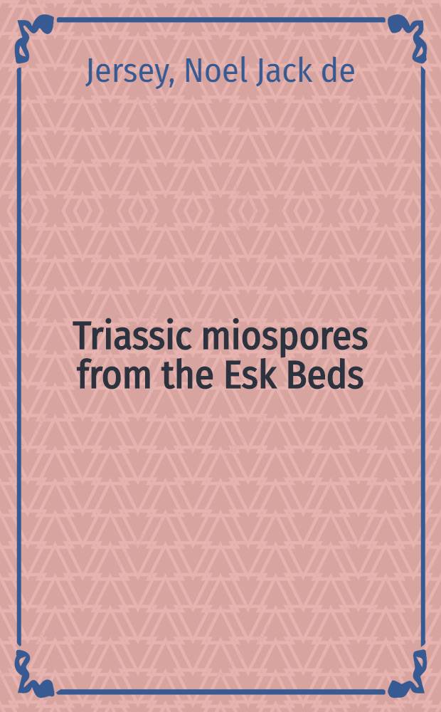 Triassic miospores from the Esk Beds