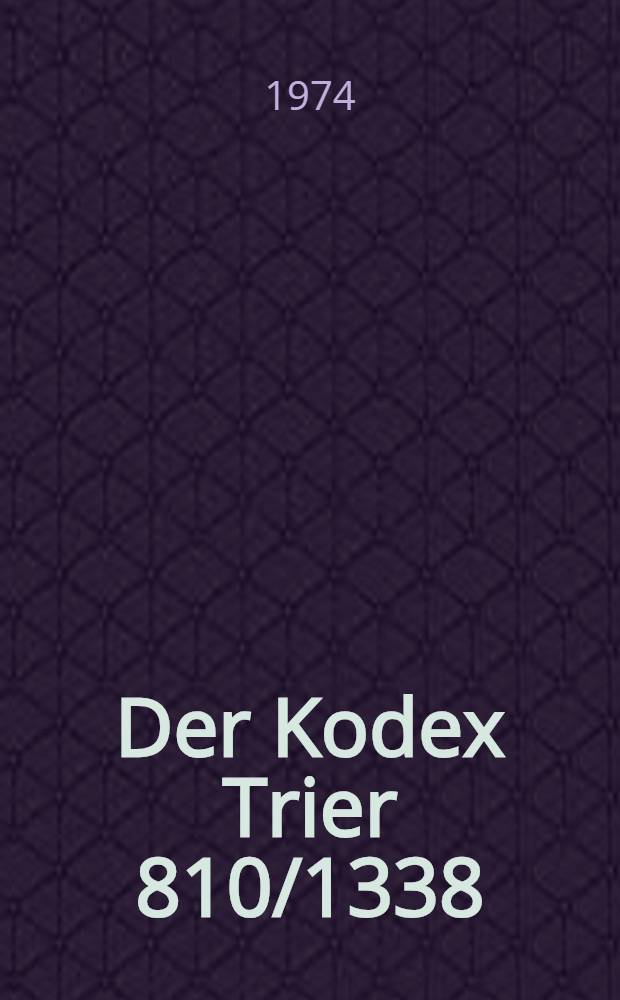 Der Kodex Trier 810/1338 : Studien zu einer Eifler Plenarhandschrift aus dem Jahre 1464