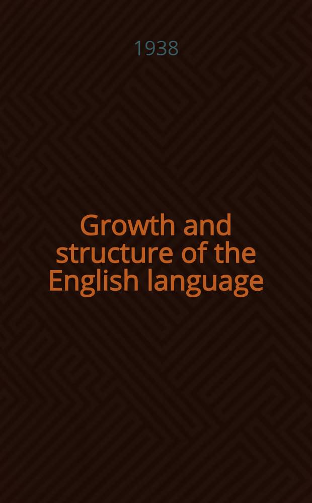 Growth and structure of the English language