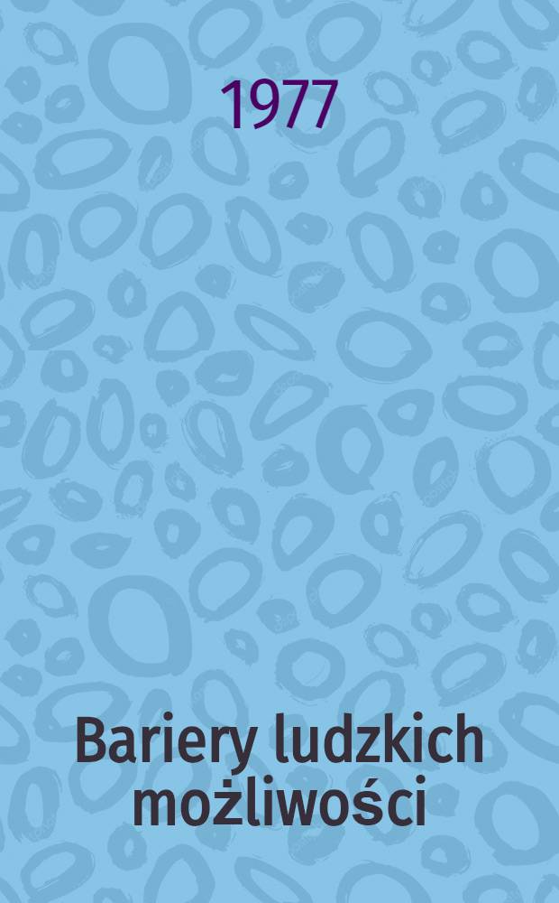 Bariery ludzkich możliwości