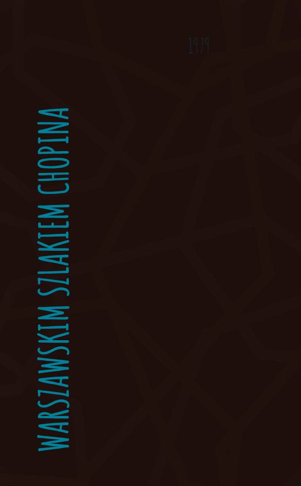 Warszawskim szlakiem Chopina