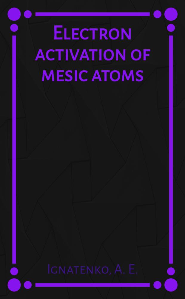 Electron activation of mesic atoms