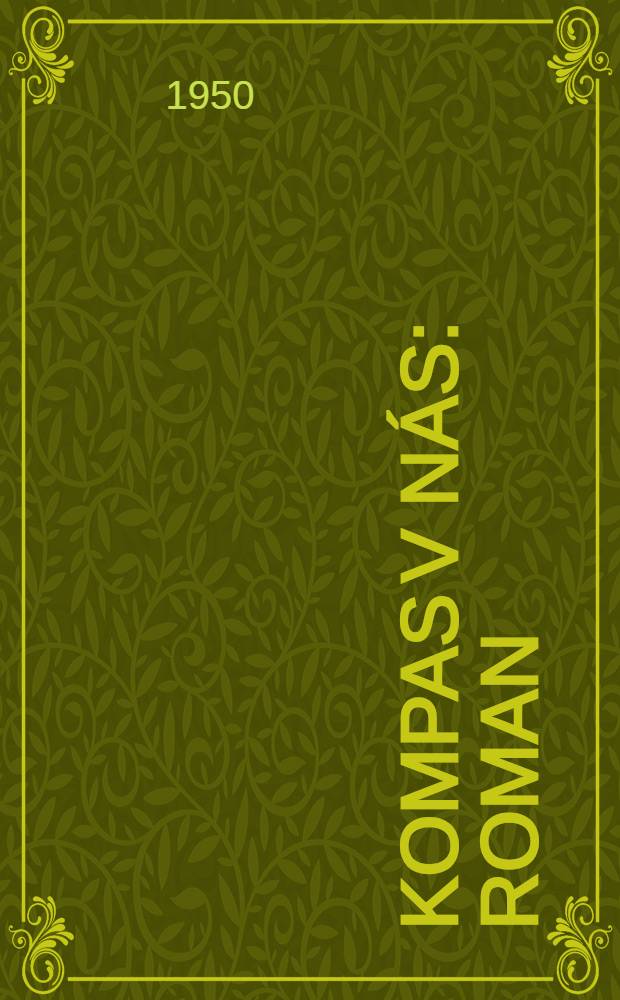 Kompas v nás : Roman