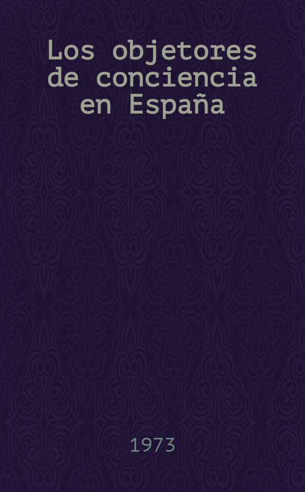 Los objetores de conciencia en España