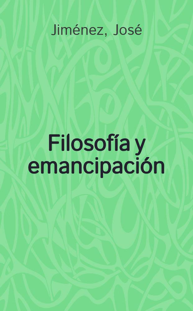 Filosofía y emancipación