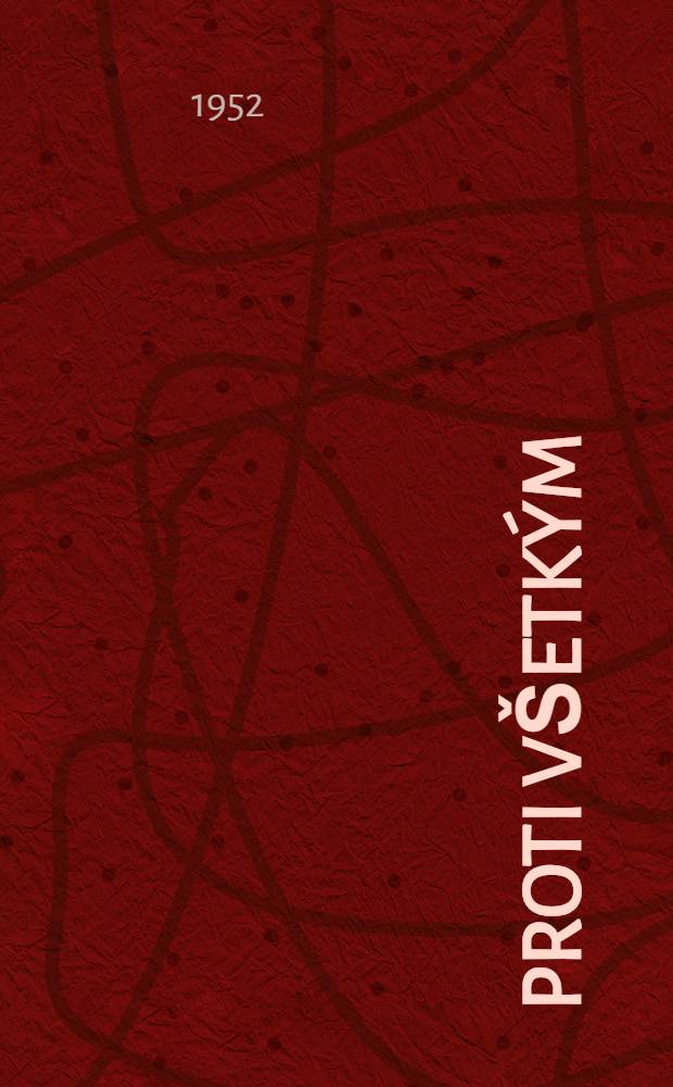Proti všetkým