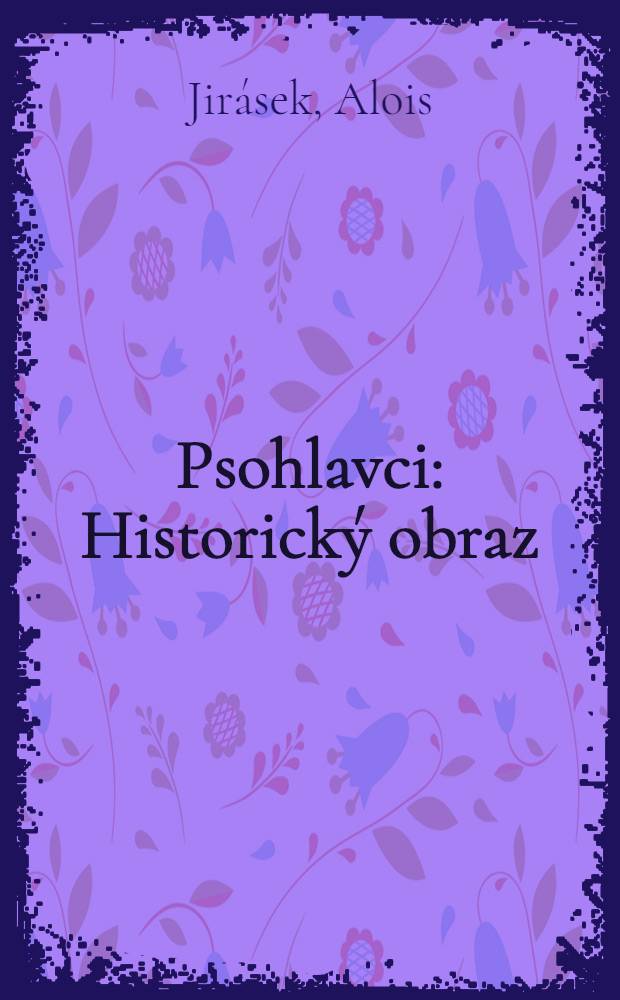 Psohlavci : Historický obraz