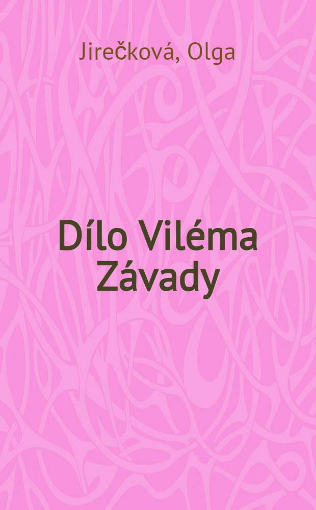 Dílo Viléma Závady : Personální bibliografie