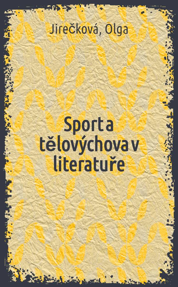 Sport a tělov&yacute;chova v literatuře (1949-1957)