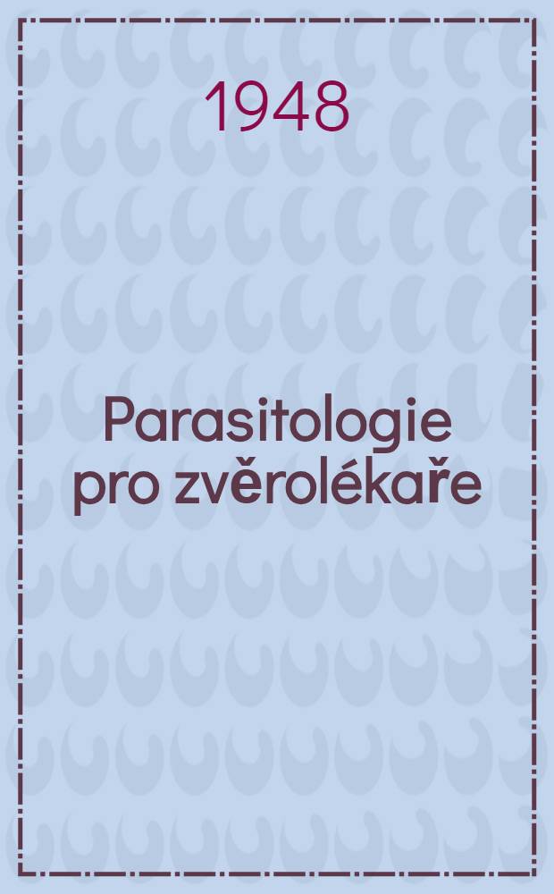 Parasitologie pro zvěrolékaře